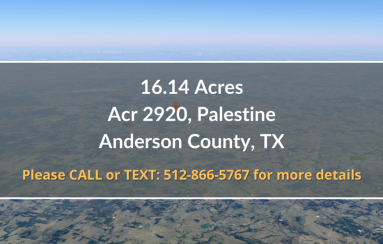 Contract for Sale – 16.14 Acre Property in Anderson County, TX