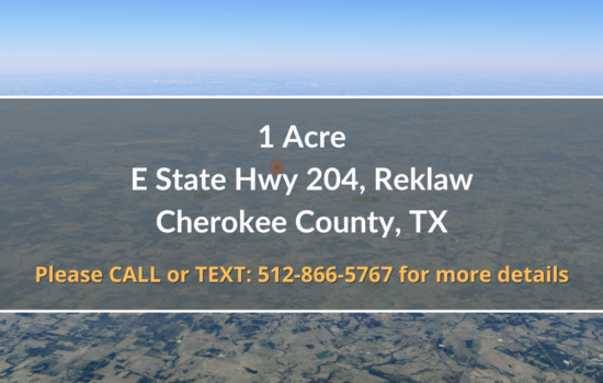 Contract for Sale – 1 Acre Property in Cherokee County, TX