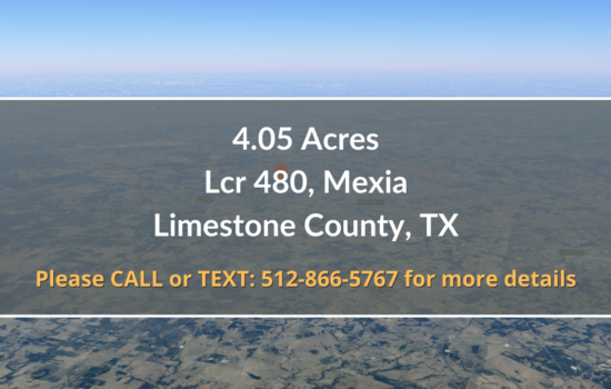 Contract For Sale – 4.05 Acres Property in Limestone County, TX