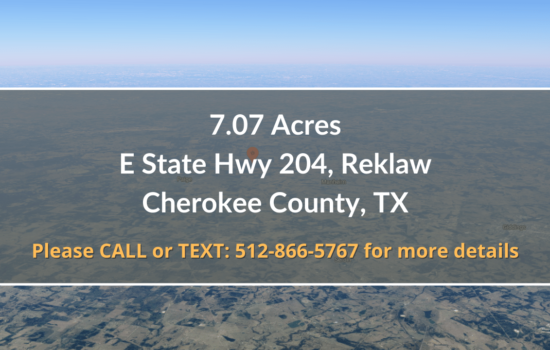 Contract for Sale – 7.07 Acres in Cherokee County, TX