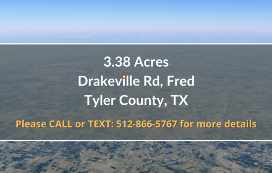 Contract for Sale – 3.38 Acres Property in Tyler County, TX