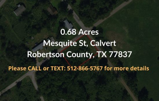 Contract For Sale – 0.68 Acres in Robertson County, TX