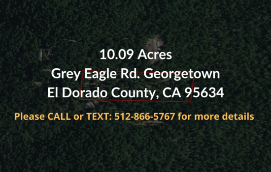 Contract For Sale – 10.09 Acre Property in El Dorado County, CA