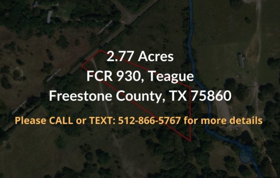Contract For Sale – 2.77 Acres Property in Freestone County, TX