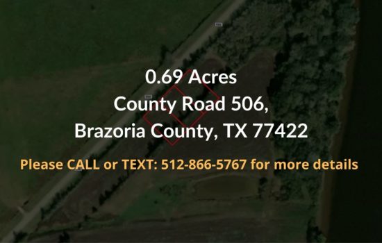 Contract For Sale – 0.69 acres in Brazoria County, TX