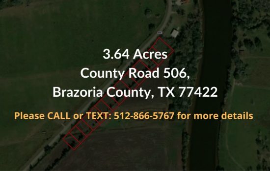 Contract For Sale – 3.64 acres in Brazoria County, TX