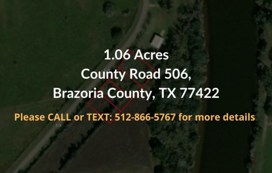 Contract For Sale – 1.06 acres in Brazoria County, TX
