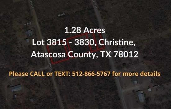For Sale – 1.28 Total Acres in Atascosa County, TX