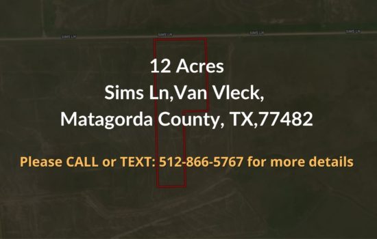 Contract For Sale – 12 Total Acres in Matagorda County, TX