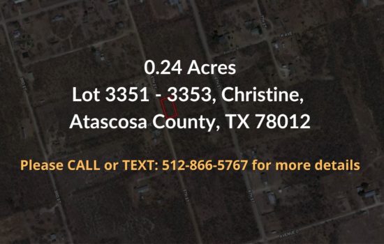 Contract For Sale – 0.24 Total Acres in Atascosa County, TX