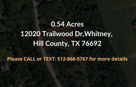 For Sale – 0.54 acre in Hill County, TX