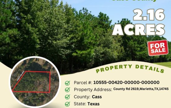 Contract for Sale – 2.16 acres in Cass County, Texas – $6,900