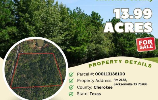 Contract for Sale – 13.99 acres in Cherokee County, Texas – $97,500