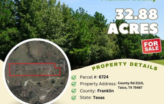 Contract for Sale – 32.88 acres in Franklin County, Texas – $118,500