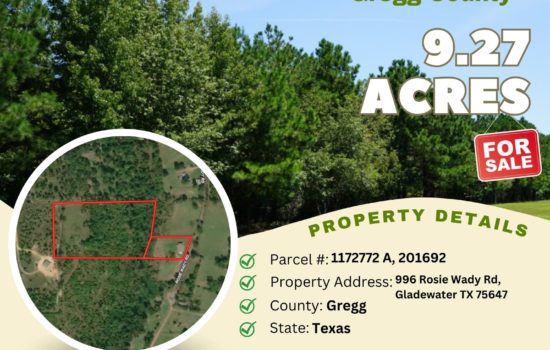 Contract for Sale – 9.27 acres in Gregg County, Texas – $119,500