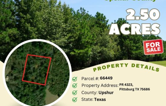Contract for Sale – 2.50 acres in Upshur County, Texas – $15,900
