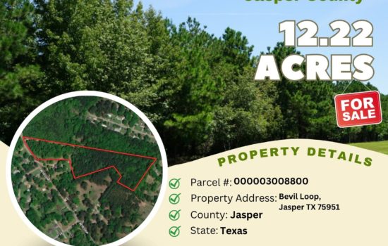 Contract for Sale – 12.22 acres in Jasper County, Texas – $72,900