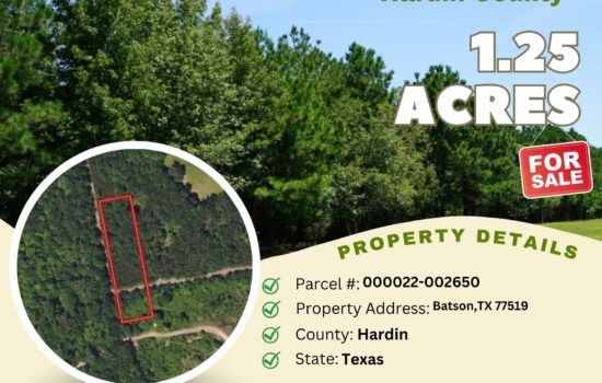 Contract for Sale – 1.25 acres in Hardin County, Texas – $14,900