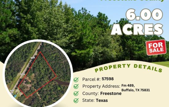 Contract for Sale – 6 acres in Freestone County, Texas – $58,900