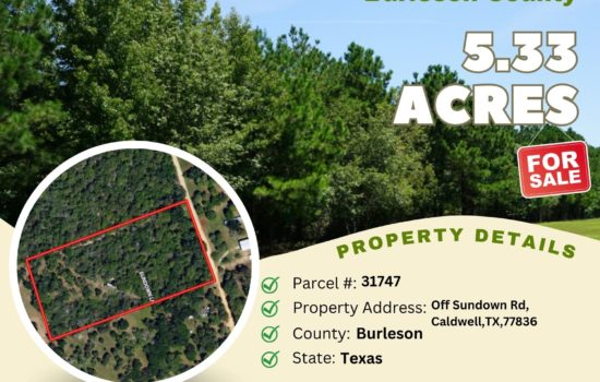 Contract for Sale – 5.33 acres in Burleson County, Texas – $69,900