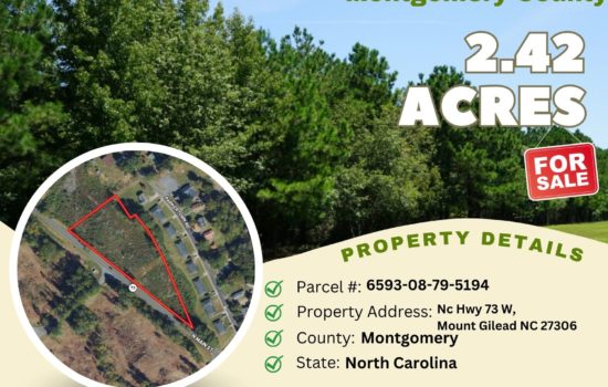 Contract for Sale – 2.42 acres in Montgomery County, North Carolina – $29,800