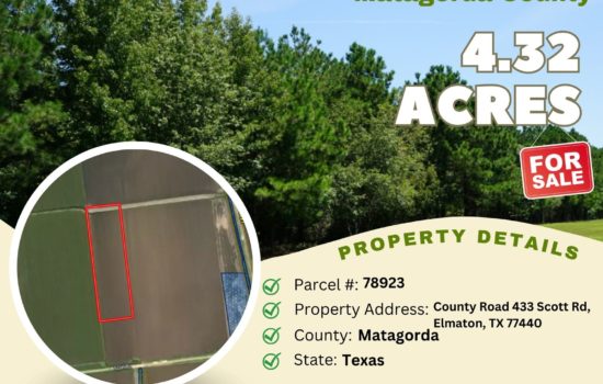 Contract for Sale – 4.32 acres in Matagorda County, Texas – $29,900